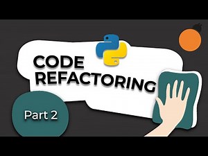 Python Refactor Clinic #2
