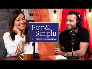POATE PLÂNGE ȘI CEA MAI PUTERNICĂ FEMEIE? MIRELA RETEGAN | Fain & Simplu Podcast cu Mihai Morar 015