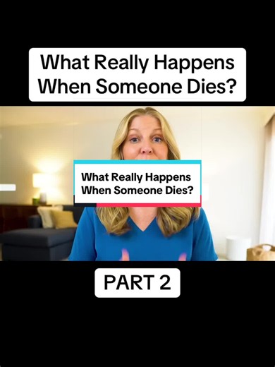 What Really Happens When Someone Dies? | Part 2