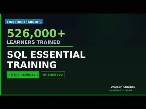 SQL Essential Training Is Getting a Complete Rewrite: What 526,000 Learners Can Expect
