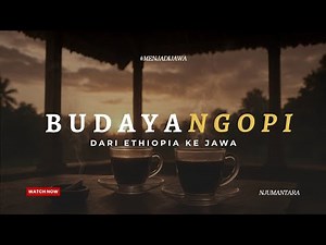 History of Indonesian Coffee: A Cup of Java Nusantara