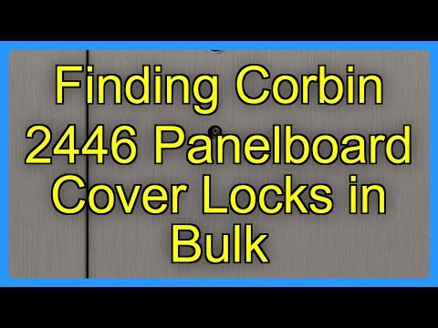 Finding Corbin 2446 Panelboard Cover Locks in Bulk