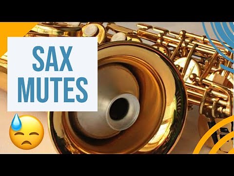 Why Sax Mutes Don’t Work