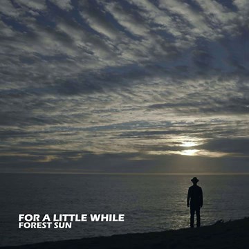 For a Little While