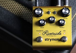 Strymon Announces Riverside Multistage Drive Pedal