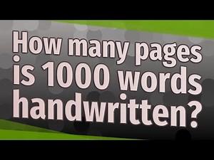 How many pages is 1000 words handwritten?
