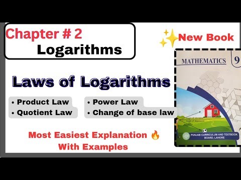 Class 9th Math New Book Unit 2 Logarithms | Laws of Logarithms with examples| Grade 9th Math PTB