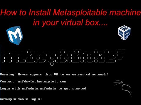How to install Metasploitable Machine in your virtual box.. in hindi.