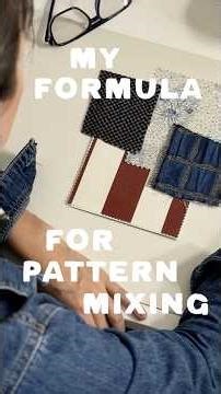 My Formula for Pattern Mixing