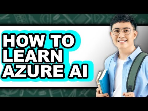 How to Learn Azure AI (Full Guide)
