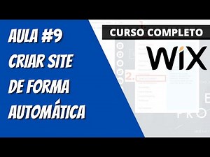 CURSO COMPLETO WIX #9 - Como CRIAR SITE de forma AUTOMÁTICA