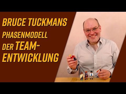 Bruce Tuckmans Phasenmodell der Teamentwicklung