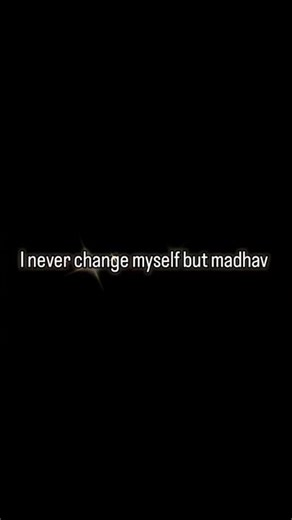 💗I never change my self but madhav💗#trending✨#viralvideo💓#‪@Khushi_2480‬👈🏻
