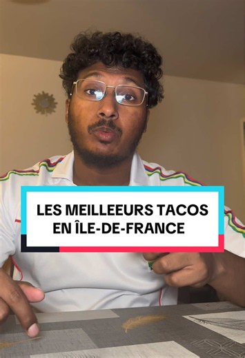 Meilleurs tacos en Île-de-France : guide des restos testés