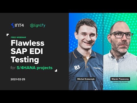 Flawless SAP EDI testing for S/4HANA projects - Webinar Recording