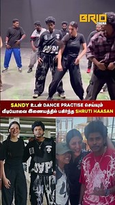 Sandy உடன் Dance Practise செய்யும் வீடியோவை இணையத்தில் பகிர்ந்த Shruti Haasan!🔥 #globetrotter