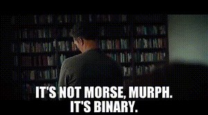 It's not Morse, Murph. It's binary.