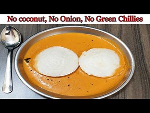 ಕೆಂಪು ಚಟ್ನಿ-No Coconut,No Onions,No Green chillies/Easy Red Chutney/side dish for idli and Dosa