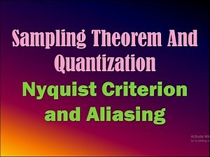 Sampling and Reconstruction/Quantization)/Nyquist Theorem and Aliasing/ Nyquist Criterion [HD]