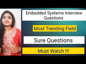 Embedded Systems Interview Questions Part2| Easy Electronics| Core company Preparation