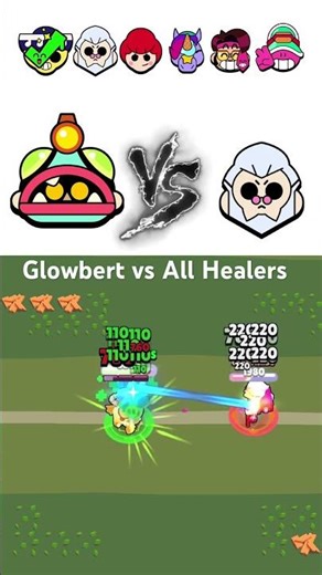Glowbert vs All Healers #brawlstars