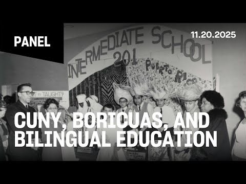 CUNY, Boricuas, and Bi-Lingual Education | CENTRO
