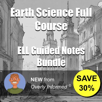 Earth Science Full Course ELL Guided Notes Bundle