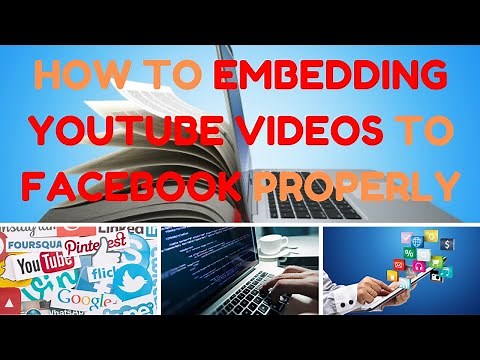 HOW TO EMBEDDING YOUTUBE VIDEOS TO FACEBOOK PROPERLY!!