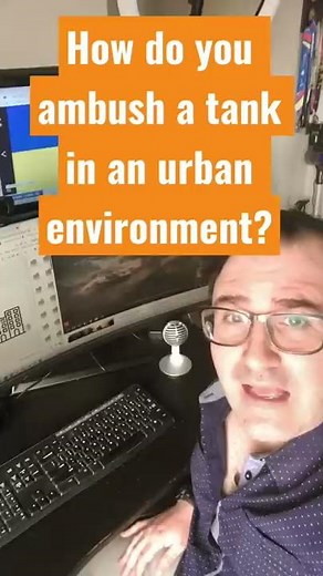How to ambush a tank in an urban environment