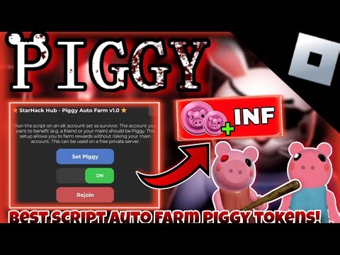 [OP!!]🐷Roblox Piggy🐷|Best script auto farm piggy tokens!|Starhack Hub|Mobile/PC|*KEYLESS*