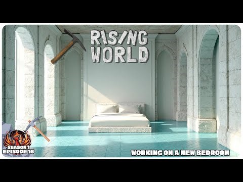 Rising World S1E16 | Working on a New Bedroom | Open World Survival Gameplay