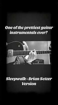 Prettiest Guitar Instrumental? Sleepwalk - Brian Setzer Version #guitar #guitarlesson #guitarsolo