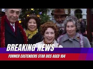 LieFormer EastEnders star dies aged 104