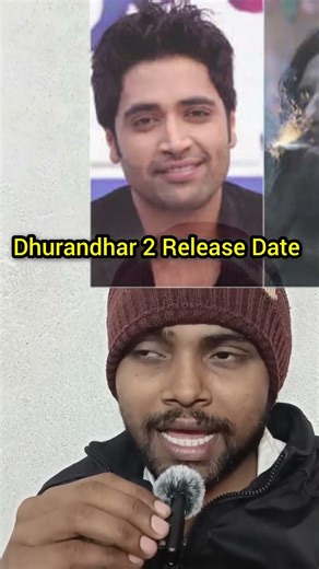 Dhurandhar Movie Part 2 Release Date | धुरंधर 2 मूवी कब आएगा ?