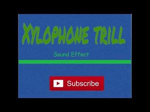 Xylophone Trill-Sound Effect