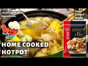 Home Cooked HotPot-The Making, With HaiDiLao Soup Base Ingredients