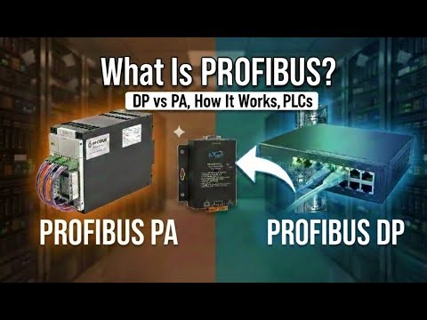 What Is PROFIBUS? | DP vs PA, How It Works, and How PLCs Use the PROFIBUS Protocol