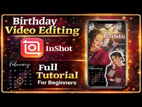 Trending Birthday Video Editing in InShot | Easy Step by Step Editing Tutorial for Beginners