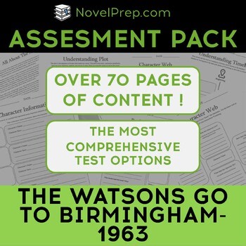 The Watsons Go to Birmingham-1963  Complete No-Prep Test \ Assessment Pack