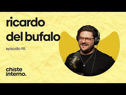 Episodio 98 - Ricardo Del Bufalo