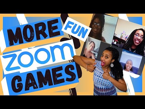 MORE FUN ZOOM GAMES for online virtual conference calls, happy hour, birthday parties & ice breakers