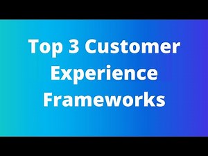 3 Important Customer Frameworks to use in Qualtrics