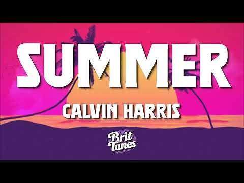 Calvin Harris - Summer (Lyrics)