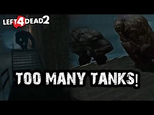 Too Many TANKS! (L4D2 TANK RUN Mutation)