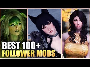 The 100+ BEST Follower Mods you NEED for Skyrim in 2025