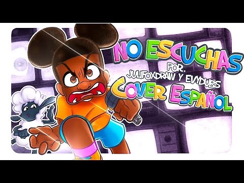 NO ESCUCHAS | DON'T LISTEN (COVER ESPAÑOL LATINO) | AMANDA THE ADVENTURER