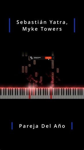 Sebastián Yatra, Myke Towers - Pareja Del Año | Piano Cover by: Magic Hands