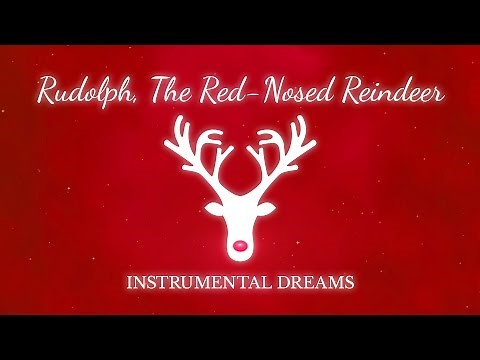 Rudolph The Red-Nosed Reindeer (Saxophone Version) - Instrumental Dreams