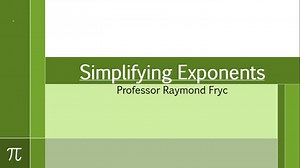 2.2 Simplifying Exponents