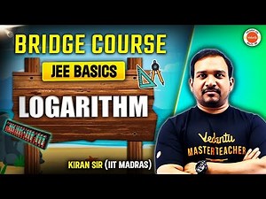 Logarithmic Function - JEE and EAPCET 2026 | Concept + Problems | Class 11th and 12th | Kiran Sir |